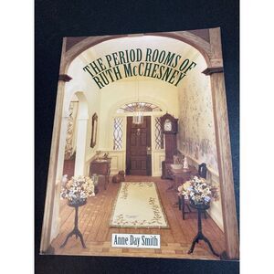 Period Room Of Ruth McChesney Anne Day Smith Photograph Book Century‎ Antique